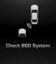 If there is a problem with BSD, the message will appear to notify the driver.